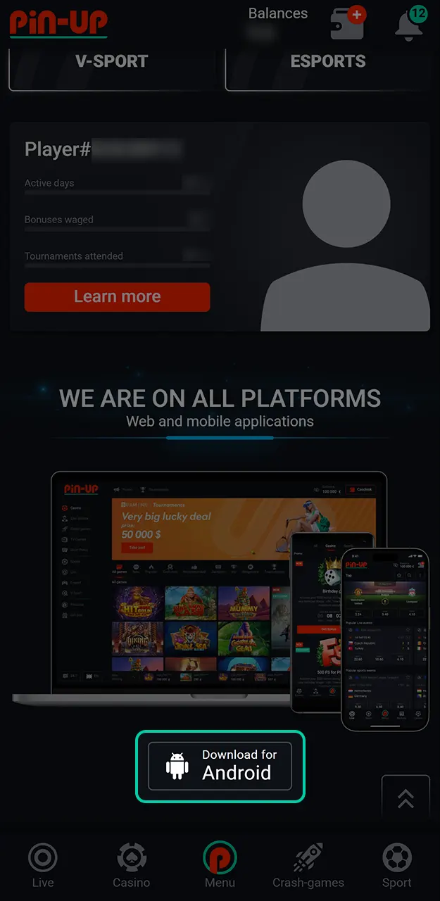 Download the mobile app to use the Pin-Up promo code.