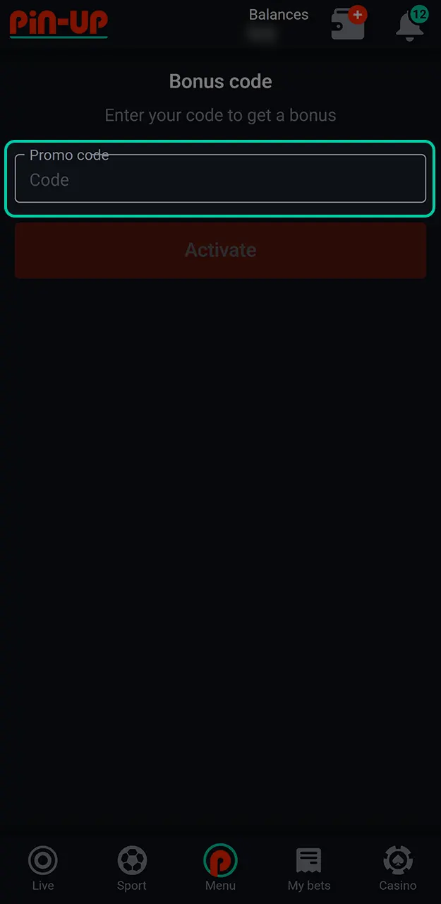 Enter your unique Pin-Up bonus code during the deposit process.